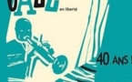 Jazz en liberté à Andernos: le 40e anniversaire à l'affiche
