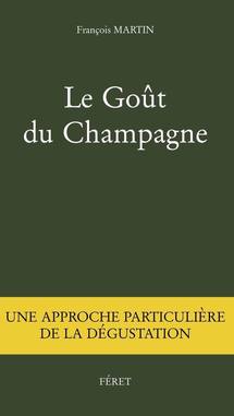 Un livre sur la dégustation du champagne chez Féret Un livre sur la dégustation du champagne chez Féret