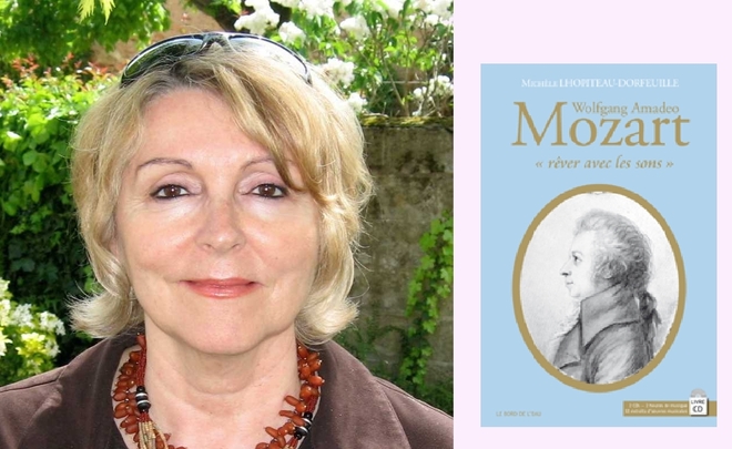 Michèle Lhopiteau-Dorfeuille lève le voile sur le vrai Mozart Michèle Lhopiteau-Dorfeuille lève le voile sur le vrai Mozart