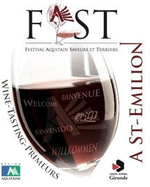 Le premier Festival Aquitain Saveurs et Terroirs de Saint-Emilion