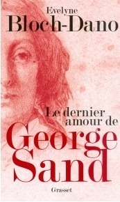 Un éclairage sur le dernier amour de George Sand