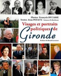 Visages et portraits politiques de Gironde