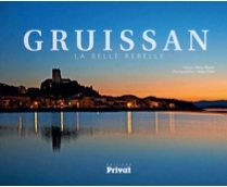 Gruissan et le Haut-Languedoc:deux beaux livres pour des vacances dans le Sud Gruissan et le Haut-Languedoc:deux beaux livres pour des vacances dans le Sud