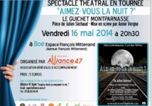 Alliance 47 invite au théâtre avec " Aimez-vous la nuit?"