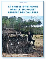 Un regard sur la chasse d'autrefois Un regard sur la chasse d'autrefois