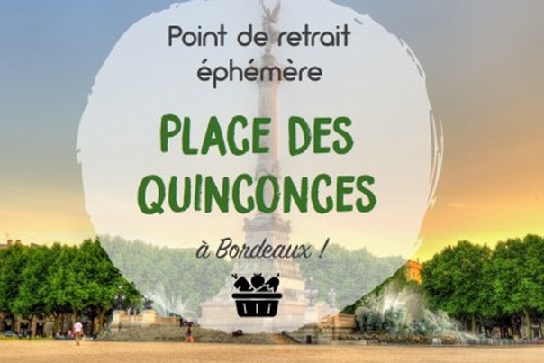 Le drive fermier girondin va livrer Place des Quinconces