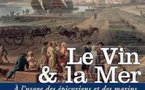 Le Vin et la Mer Le Vin et la Mer