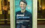 Jonas Kaufmann,  l'unique!