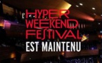 L'Hyper Weekend Festival de Radio France maintenu