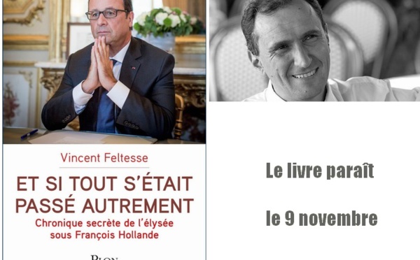 Un livre de Vincent Feltesse sur la présidence de François Hollande