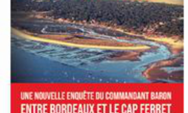 Policier:"Scénario noir en Gironde"